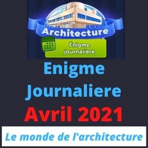 Enigme Journaliere Avril 2021 Solutions