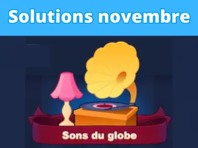 Énigme journalière novembre 2025 Sons du globe